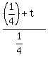 %28%281%2F4%29%2Bt%29%2F%281%2F4%29%29
