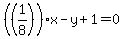 %28%281%2F8%29%29x-y%2B1=0