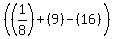 %28%281%2F8%29%2B%289%29-%2816%29%29