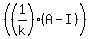 %28%281%2Fk%29%2A%28A-I%29%29