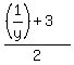%28%281%2Fy%29%2B3%29%2F2