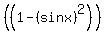 %28%281-+%28sinx%29%5E2+%29%29