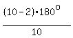 %28%2810-2%29%2A180%5Eo%29%2F10