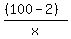 %28%28100-2%29%29%2Fx