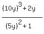 %28%2810y%29%5E3%2B2y%29%2F%28%285y%29%5E2%2B1%29
