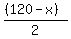 %28%28120-x%29%29%2F2