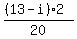 %28%2813+-+i%29+2%29%2F20