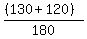 %28%28130%2B120%29%29%2F180