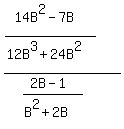 %28%2814B%5E2-7B%29%2F%2812B%5E3%2B24B%5E2%29%29%2F%28%282B-1%29%2F%28B%5E2%2B2B%29%29