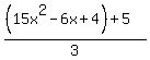 %28%2815x%5E2-6x%2B4%29%2B5%29%2F3