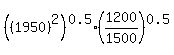%28%281950%29%5E2%29%5E0.5%2A%281200%2F1500%29%5E0.5