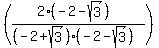 %28%282%28-2-sqrt%283%29%29%29%2F%28%28-2%2Bsqrt%283%29%29%28-2-sqrt%283%29%29%29%29+