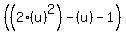 %28%282%28u%29%5E2%29+-+%28u%29+-1%29