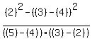 %28%282%29%5E2-%28%283%29-%284%29%29%5E2%29%2F%28%285%29-%284%29%29%28%283%29-%282%29%29