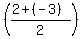 \"%28%282%2B%28-3%29%29%2F2%29\"