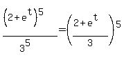 %28%282%2Be%5Et%29%5E5%29%2F%283%5E5%29+=+%28%282%2Be%5Et%29%2F3%29%5E5