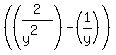 %28%282%2F%28y%5E2%29%29-%281%2Fy%29%29+