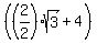 %28%282%2F2%29sqrt%283%29%2B+4%29