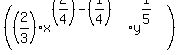 %28%282%2F3%29x%5E%28%282%2F4%29-%281%2F4%29%29y%5E%281%2F5%29%29