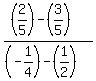 %28%282%2F5%29-%283%2F5%29%29%2F%28%28-1%2F4%29-%281%2F2%29%29