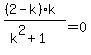 %28%282-k%29k%29%2F%28k%5E2+%2B+1%29+=+0