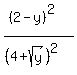 %28%282-y%29%5E2%29%2F%28%284%2Bsqrt%28y%29%29%5E2%29