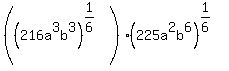 %28%28216a%5E3b%5E3%29%5E%281%2F6%29%29%2A%28225a%5E2b%5E6%29%5E%281%2F6%29