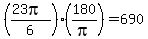 %28%2823pi%29%2F6%29%2A%28180%2Fpi%29+=+690