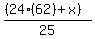 %28%2824%2862%29+%2B+x%29%29%2F25