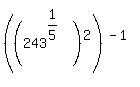 %28%28243%5E%281%2F5%29%29%5E2%29%5E%28-1%29