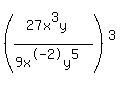 %28%2827x%5E3y%29%2F%289x%5E-2y%5E5%29%29%5E3