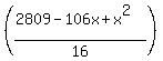 %28%282809-106x%2Bx%5E2%29%2F16%29