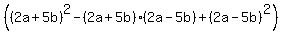 %28%282a%2B5b%29%5E2-%282a%2B5b%29%282a-5b%29%2B%282a-5b%29%5E2%29