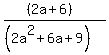 %28%282a%2B6%29%29%2F%28%282a%5E2%2B6a%2B9%29%29