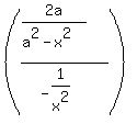 %28%282a%2F%28a%5E2-x%5E2%29%29%2F%28-1%2Fx%5E2%29%29%29