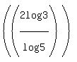 %28%282log%283%29%2Flog%285%29%29%29