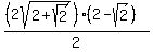 %28%282sqrt%282%2Bsqrt%282%29%29%29%282-sqrt%282%29%29%29%2F2