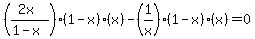 %28%282x%29%2F%281-x%29%29%281-x%29%28x%29+-+%281%2Fx%29%281-x%29%28x%29+=+0