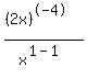%28%282x%29%5E-4%29%2Fx%5E%281-1%29