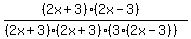 %28%282x%2B3%29%282x-3%29%29%2F%28%282x%2B3%29%282x%2B3%29%2A%283%282x-3%29%29%29