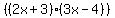 %28%282x%2B3%29%283x-4%29%29+