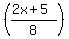 %28%282x%2B5%29%2F8%29
