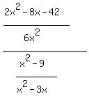 %28%282x%5E2-8x-42%29%2F%286x%5E2%29%29%2F%28%28x%5E2-9%29%2F%28x%5E2-3x%29%29