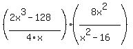 %28%282x%5E3-128%29%2F4x%29%2A%288x%5E2%2F%28x%5E2-16%29%29