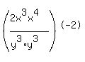 %28%282x%5E3x%5E4%29%2F%28y%5E3%2Ay%5E3%29%29%5E-2