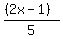 %28%282x-1%29%29%2F5