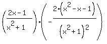 %28%282x-1%29%2F%28x%5E2%2B1%29%29%28-2%28x%5E2-x-1%29%2F%28x%5E2%2B1%29%5E2%29