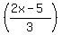 %28%282x-5%29%2F3%29