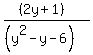 %28%282y%2B1%29%29%2F%28%28y%5E2-y-6%29%29