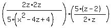 %28%282z%2A2z%29%2F%285%28x%5E2-4z%2B4%29%29%29%2A%28%285%28z-2%29%29%2F2z%29
